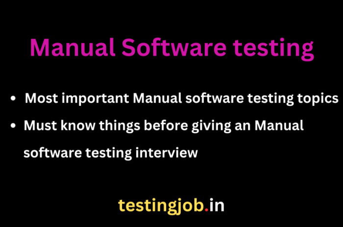 Manual software Testing | Most important Manual software testing topics | Must know before giving an interview