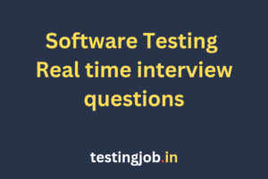 Software Testing Real time interview questions