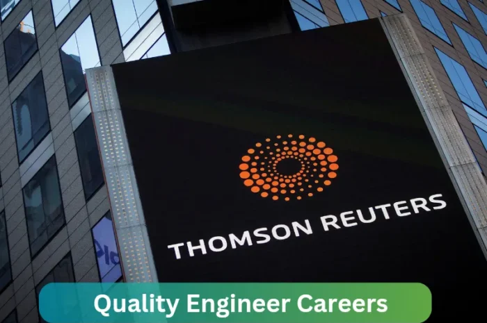 Thomson Reuters Careers: Quality Engineer – Hyderabad – June 2023 – Apply now !