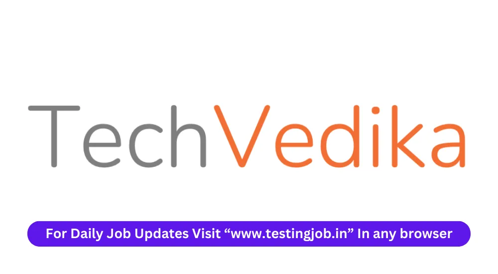 Tech Vedika QA Engineer careers
