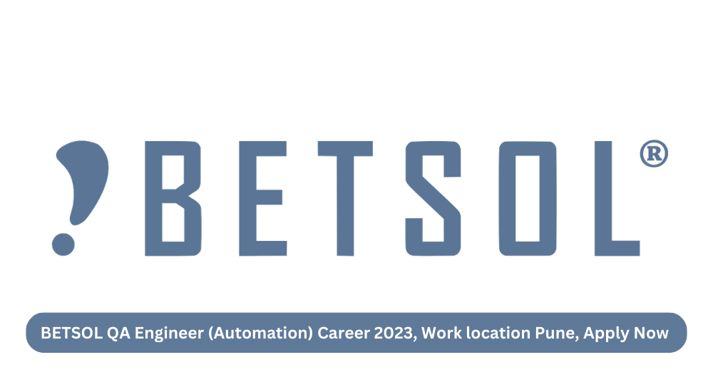 BETSOL QA Engineer