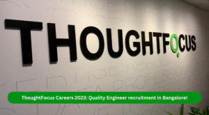 ThoughtFocus Careers Quality Engineer