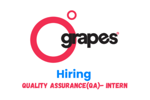 Grapes Worldwide Quality Assurance(QA)- Intern