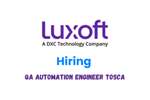 Luxoft CAREERS 2024 - QA Automation Engineer TOSCA