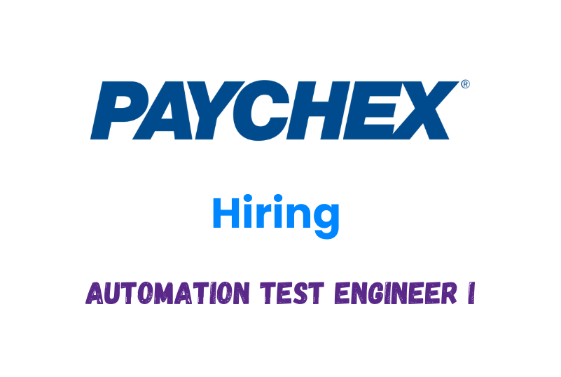 Paychex Automation Test Engineer I