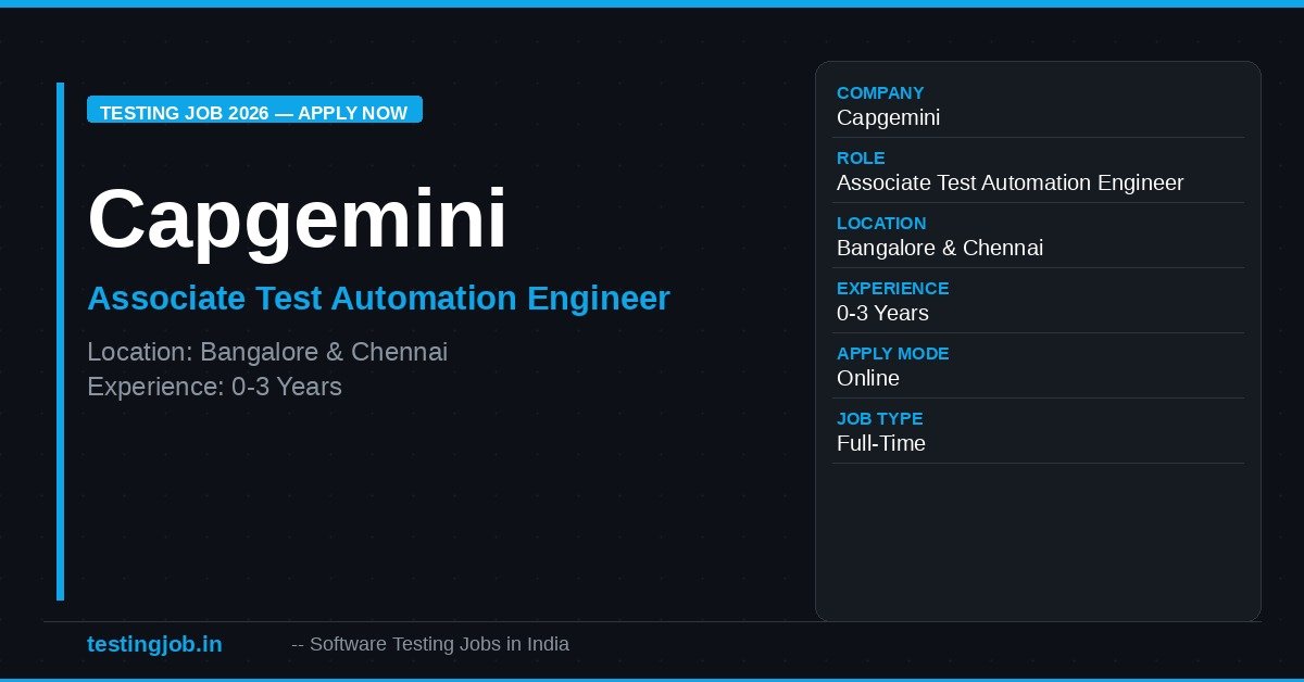Capgemini Associate Test Automation Engineer 2026 – Bangalore & Chennai
