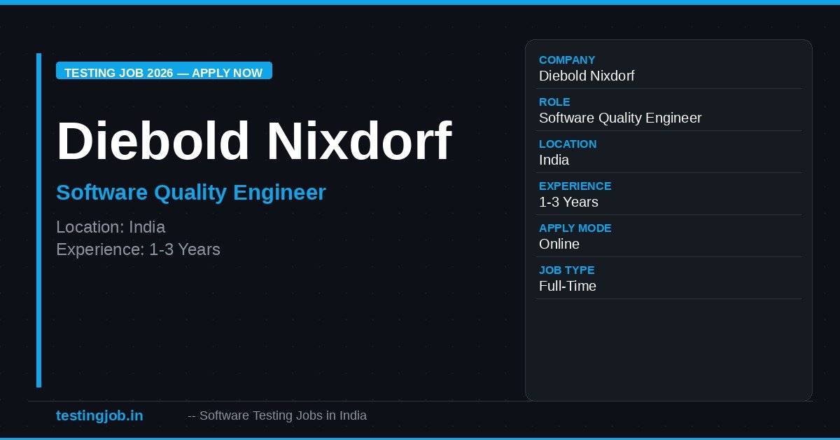 Diebold Nixdorf Software Quality Engineer 2026 – India